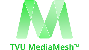 TVU MediaMesh Launch