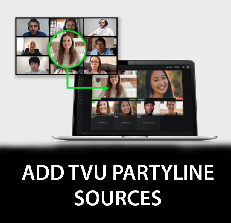Adding TVU Partyline sources to TVU Producer