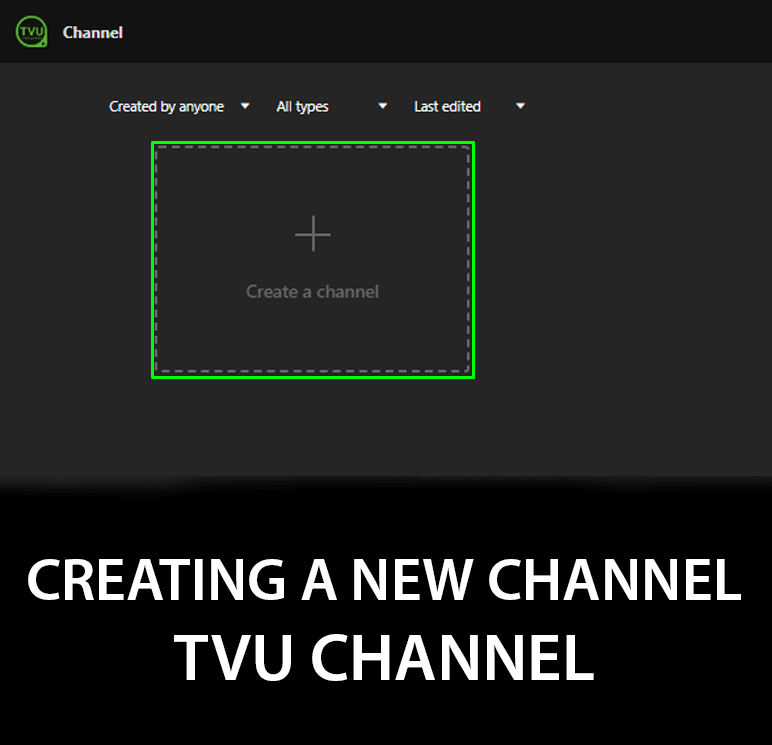 TVU Channel Creating a new channel-2