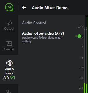 Audio Mixer AVF switch menu