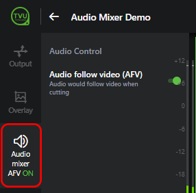 Audio Mixer tab - AVF feature enabled