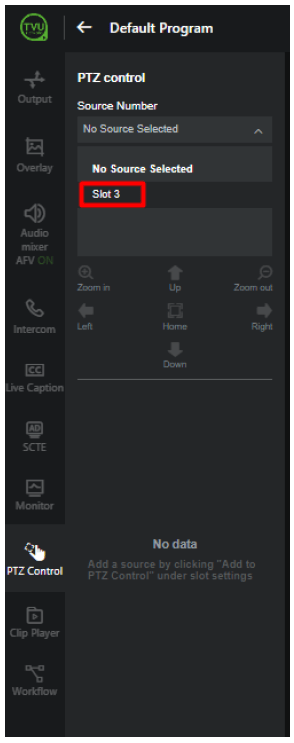 PTZ control slot selection