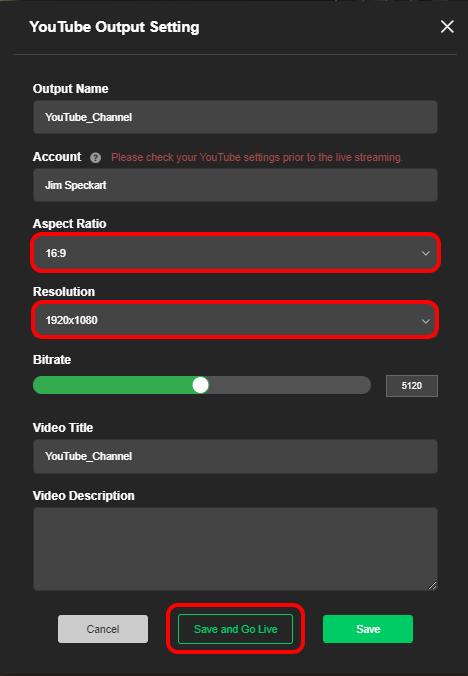 Save and go Live - YouTube output