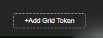 Add Grid Token button