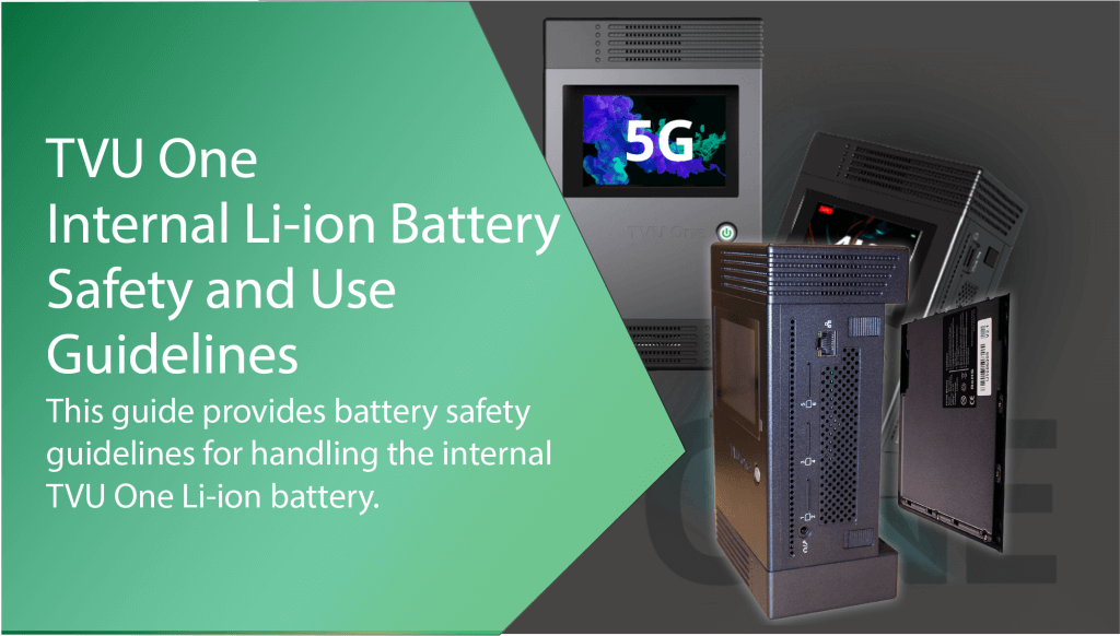 TVU One Li-ion battery safety guidelines Featured image