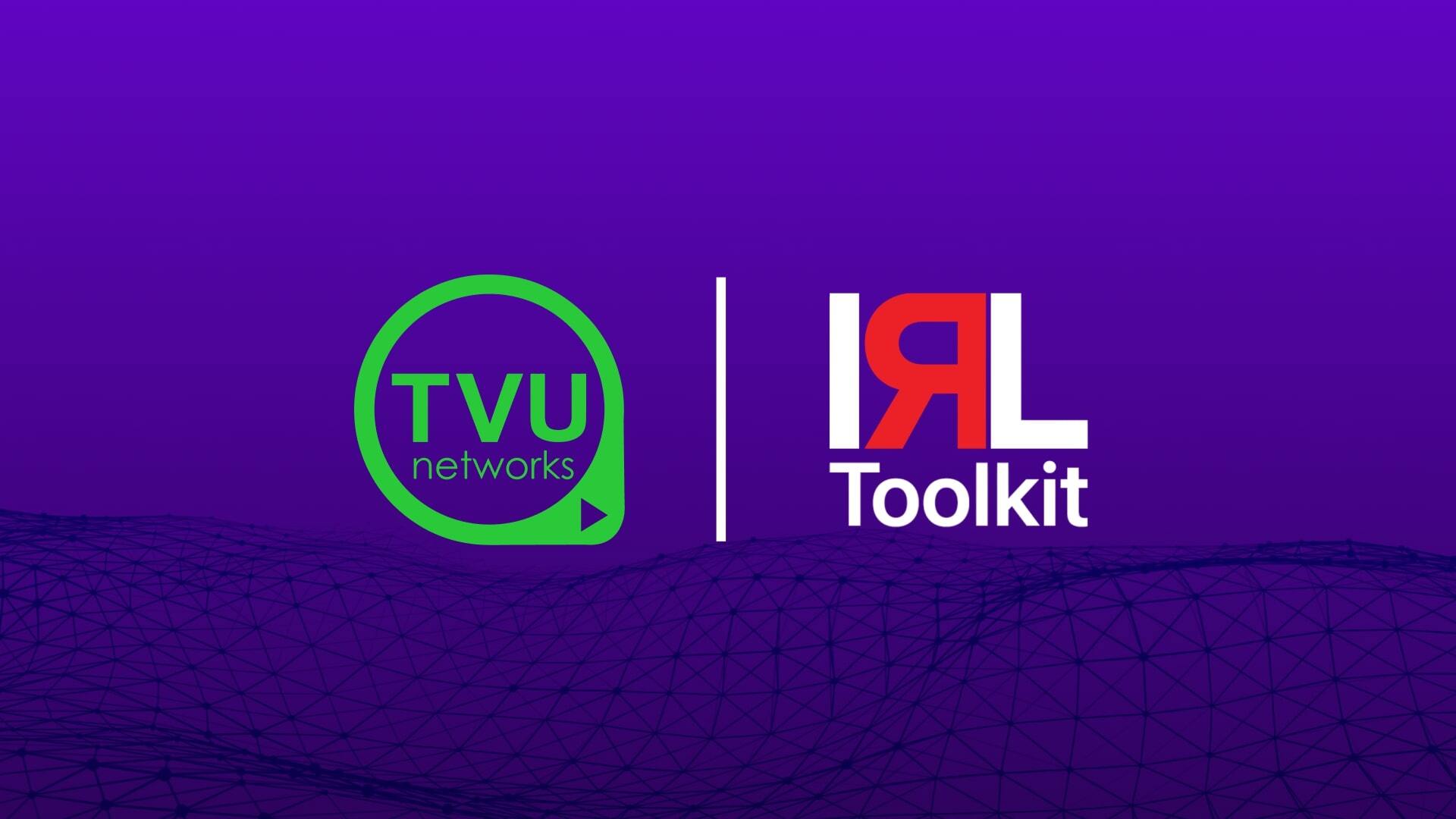 IRL toolkit partnership - IRL Live streaming solutions