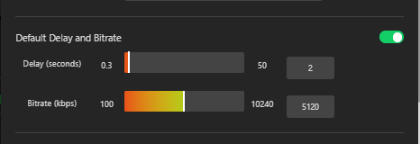 general default delay and bitrate settings